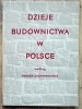 Dzieje budownictwa w Polsce według Oskara Sosnowskiego